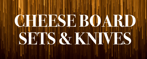 Cheese Board Sets & Cheese Knives